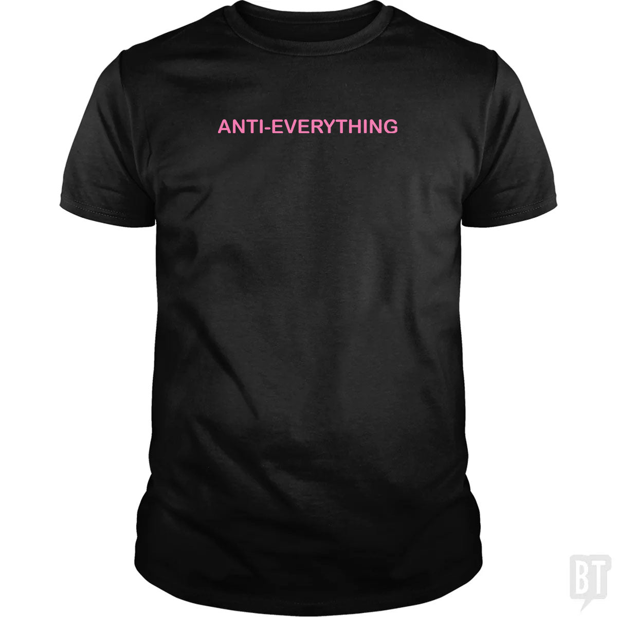 Anti Everything