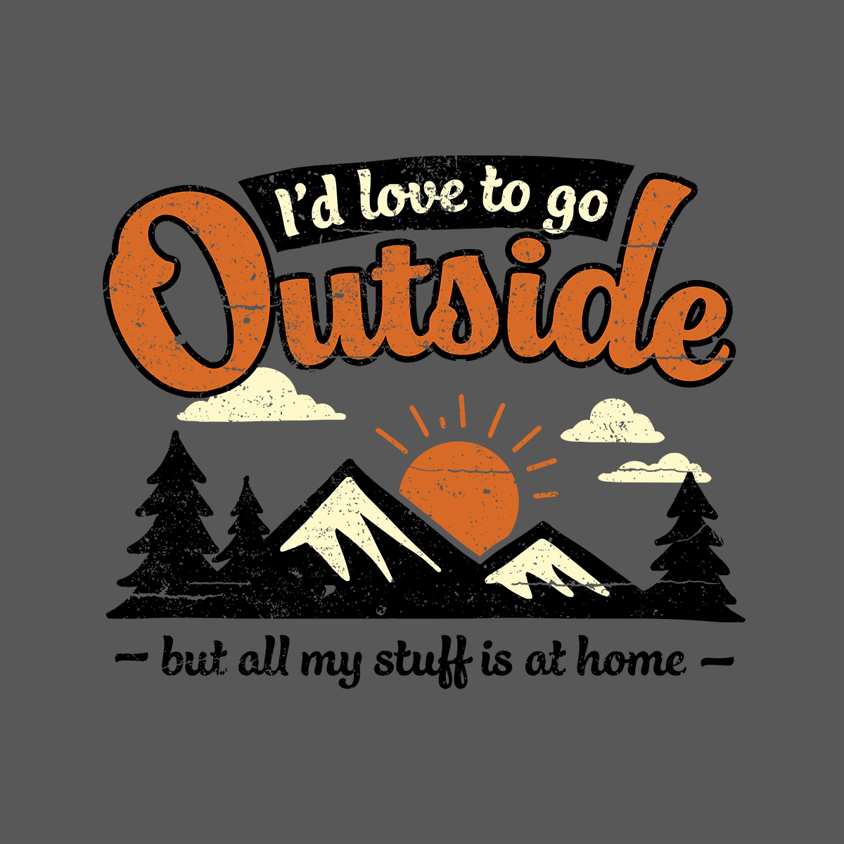 All My Stuff Is At Home