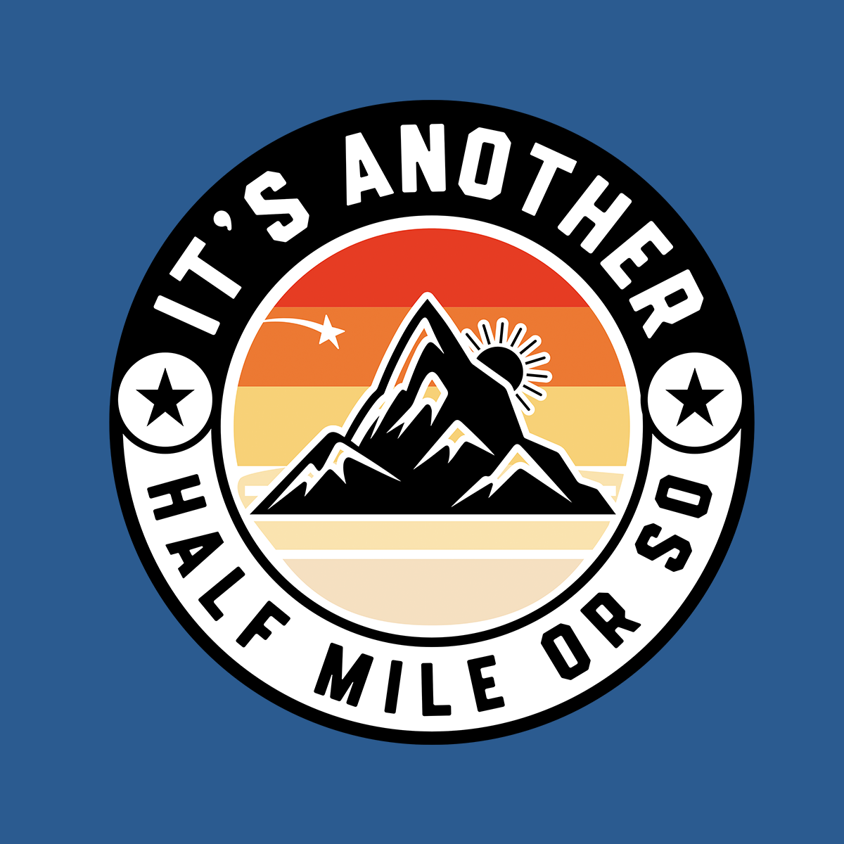 It's Another Half Mile